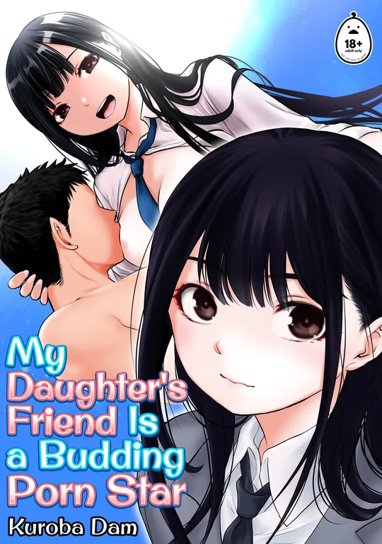 'My Daughter's Friend Is a Budding Porn Star' cover