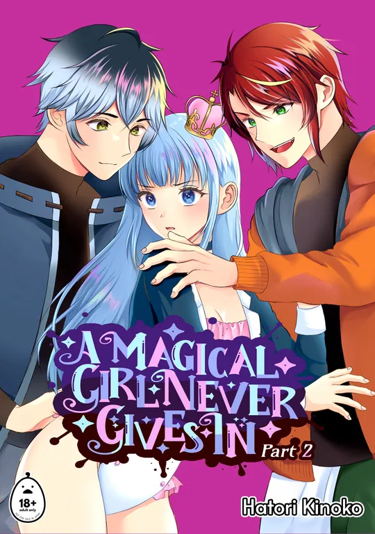 'A Magical Girl Never Gives In 2' cover