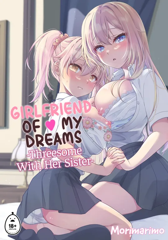 'Girlfriend of My Dreams - Threesome With Her Sister' cover