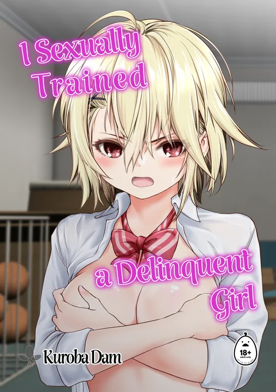 'I Sexually Trained a Delinquent Girl' cover