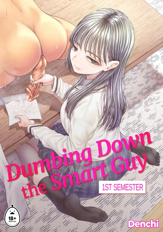 'Dumbing Down the Smart Guy - 1st Semester' cover