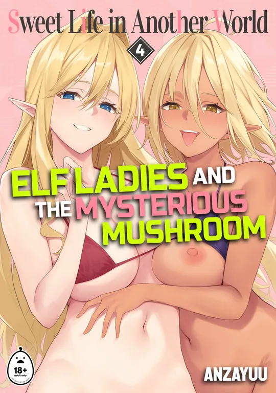 'Sweet Life in Another World 4: Elf Ladies and the Mysterious Mushrooms' cover