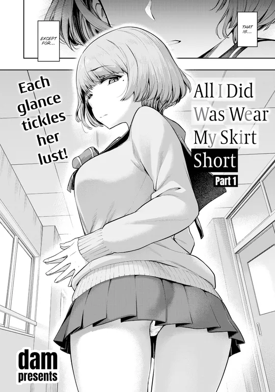'All I Did Was Wear My Skirt Short - Part 1' cover