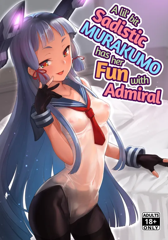 'A Lil' Bit Sadistic Murakumo Has Her Fun With Admiral' cover