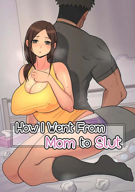 'How I Went From Mom to Slut' cover