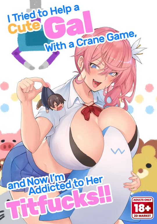 'I Tried to Help a Cute Gal With a Crane Game, and Now I'm Addicted to Her Titfucks' cover