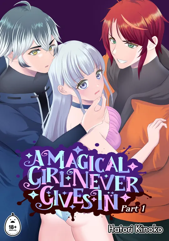 'A Magical Girl Never Gives In 1' cover