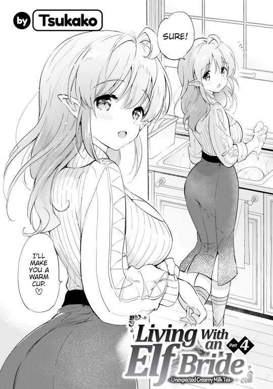 'Living With an Elf Bride - Part 4 ~Unexpected Creamy Milk Tea~' cover