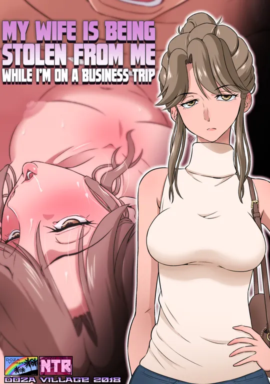 'My Wife Is Being Stolen From Me While I'm on a Business Trip' cover